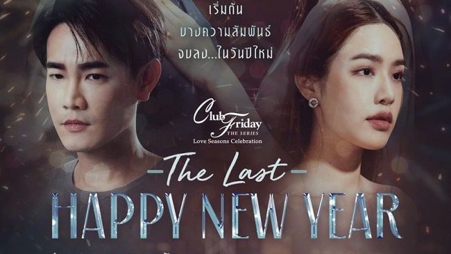 Download Drama Thailand The Last Happy New Year Subtitle Indonesia